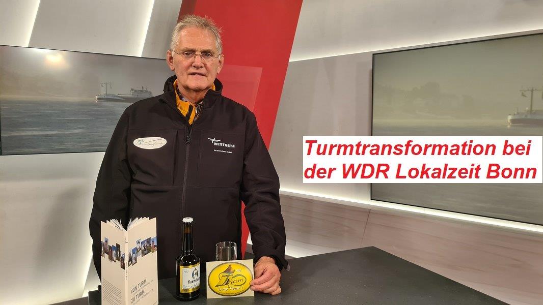 Turmtransformation und Kunigunde beim WDR Bonn